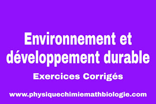 Exercices Corrigés Environnement et Développement Durable PDF