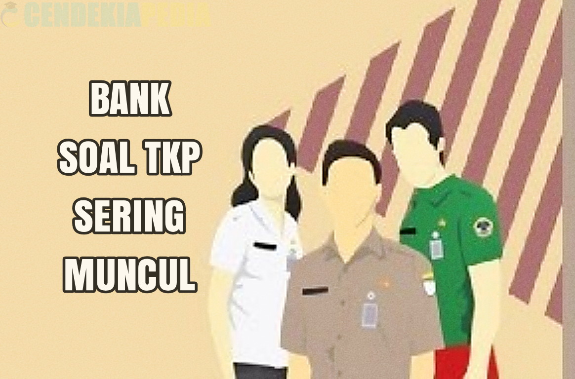 10 Soal TKP HOTS CPNS yang Sering Muncul Part 5 Lengkap