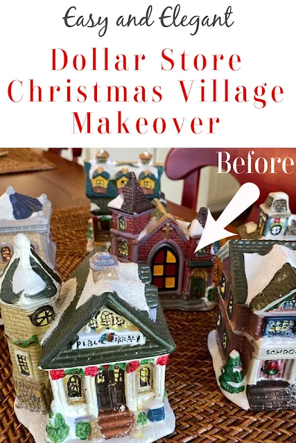 Elegant Dollar Store Christmas Village Makeover - Exquisitely Unremarkable