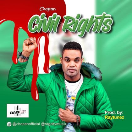 PHCityHype Chopan – Civil Rights