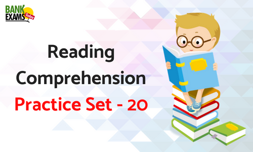 Reading Comprehension Practice Set - 20