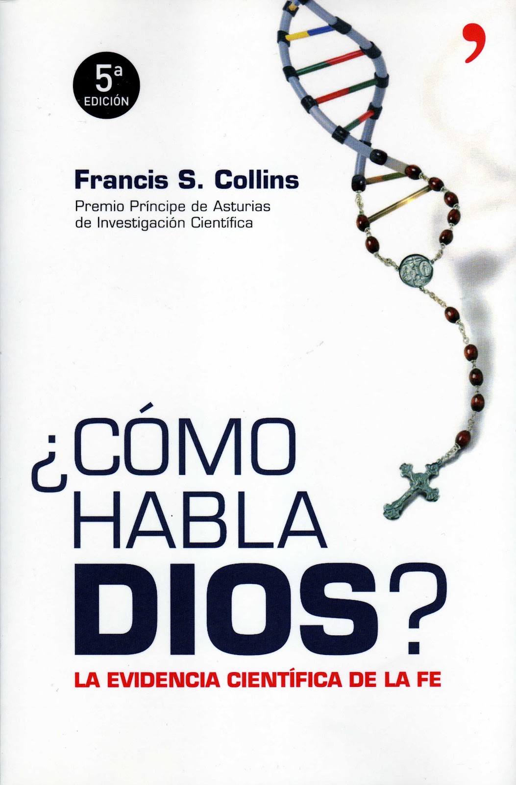 La cueva de los libros ¿Cómo habla Dios?, de Francis S. Collins