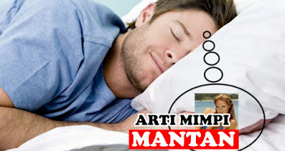 Apa Artinya Bila Mimpi Mantan Pacar?