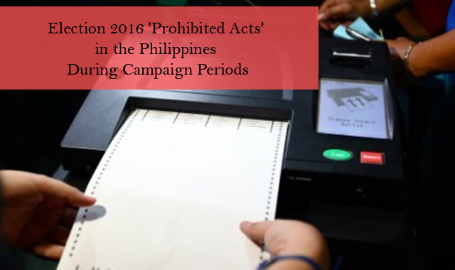 Election 2016 'Prohibited Acts' in the Philippines During Campaign Periods