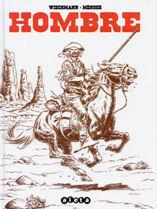 Hombre de Peter Wiechman y Rafael Méndez Aleta Ediciones