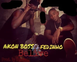 Akon Boss Feat. Fedinho - Belive Me (Prod. by Coconel)