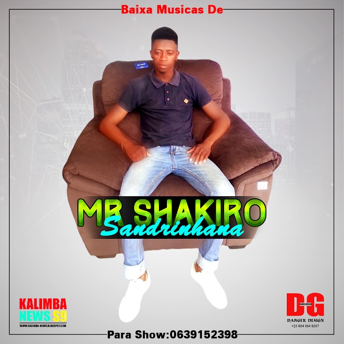 MR SHAKIRO EP DE MARRABÉNTA 2019 MP3