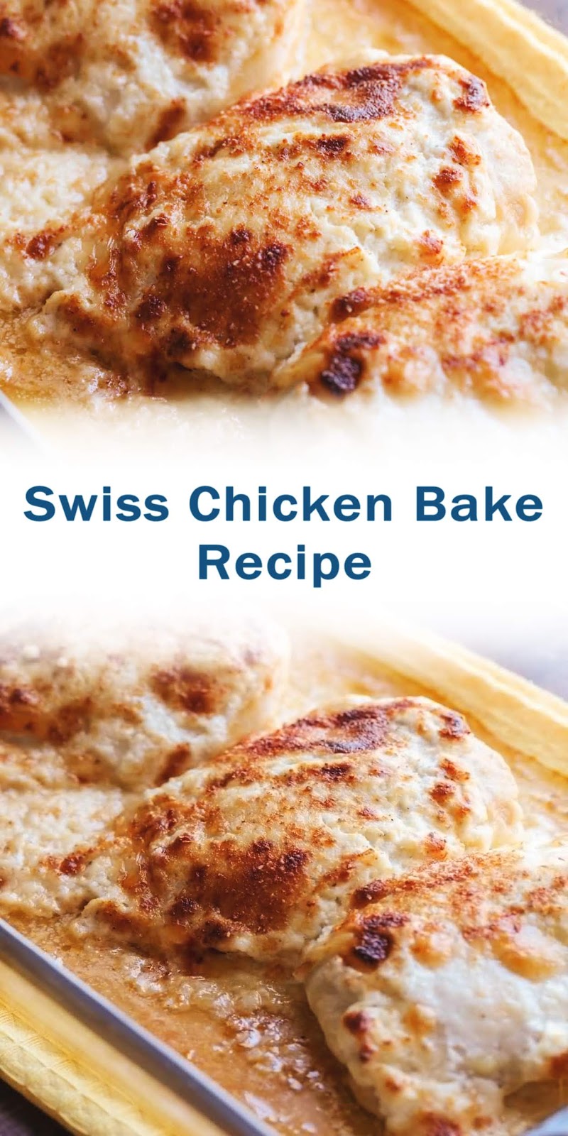 Swiss Chicken Bake Recipe