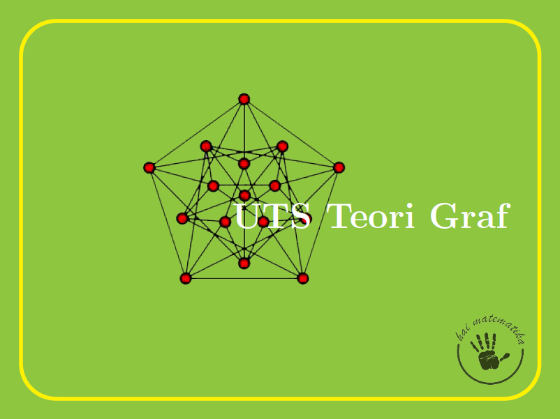 Solusi Uts Teori Graf 2019 Haimatematika