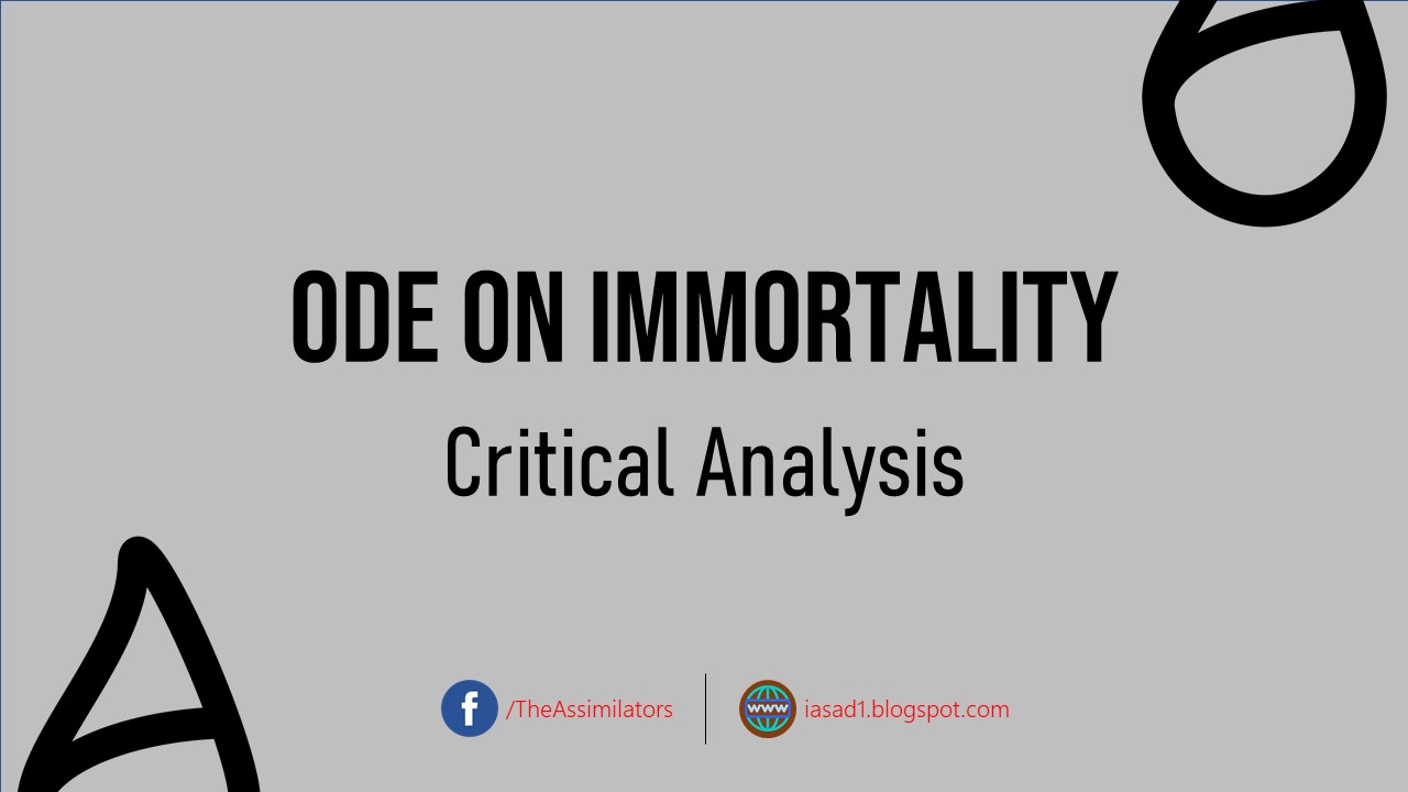 Critical Analysis - Ode on Immortality