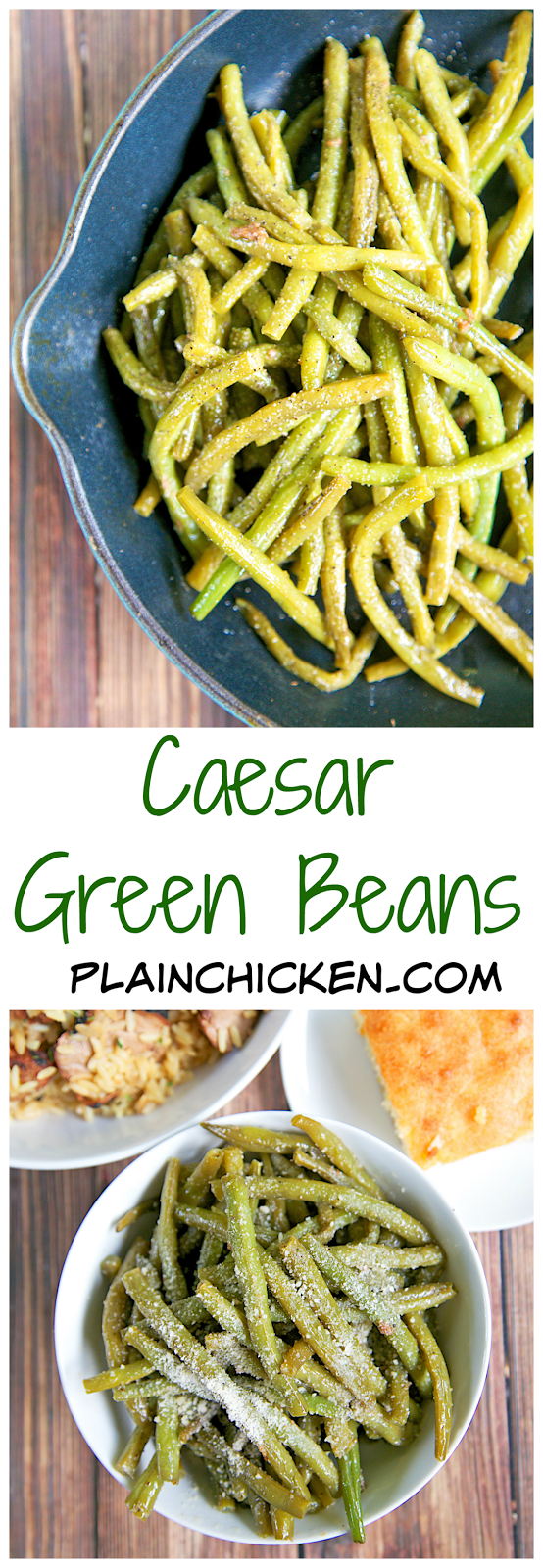 Caesar Green Beans Plain Chicken®