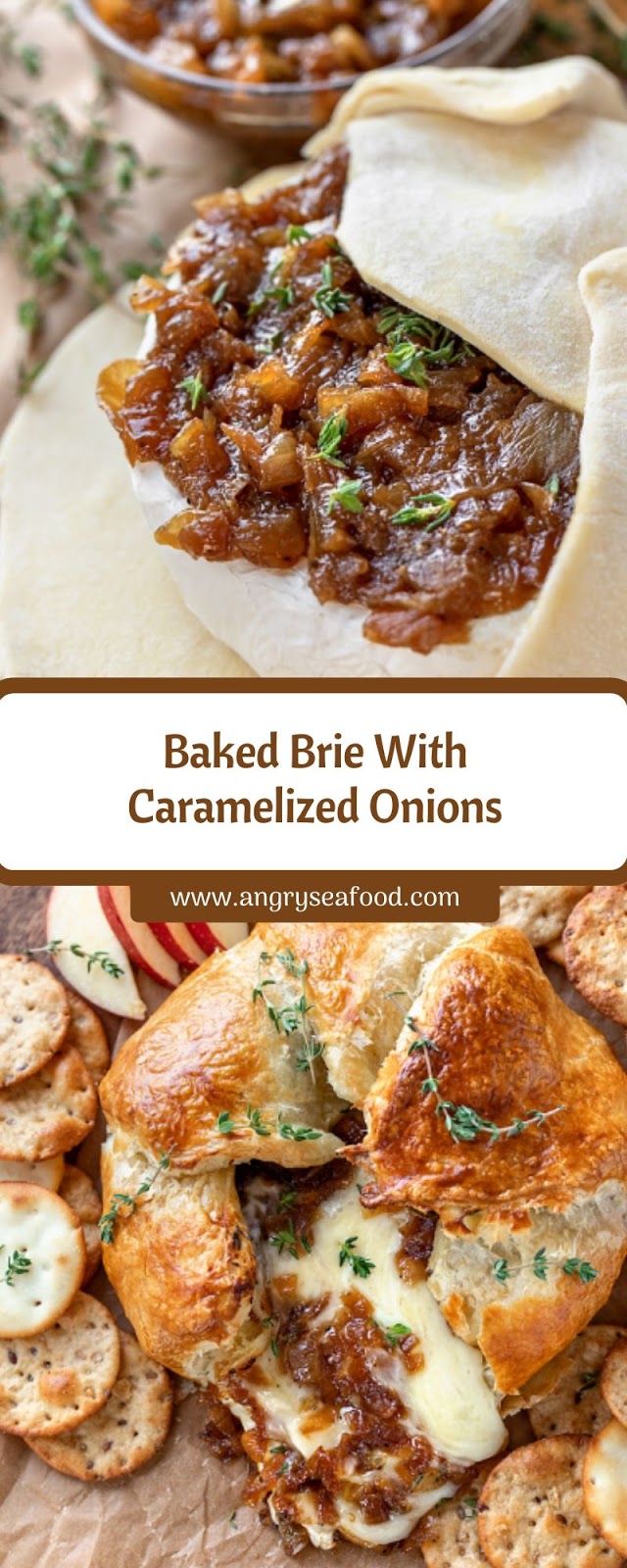 Baked Brie With Caramelized Onions