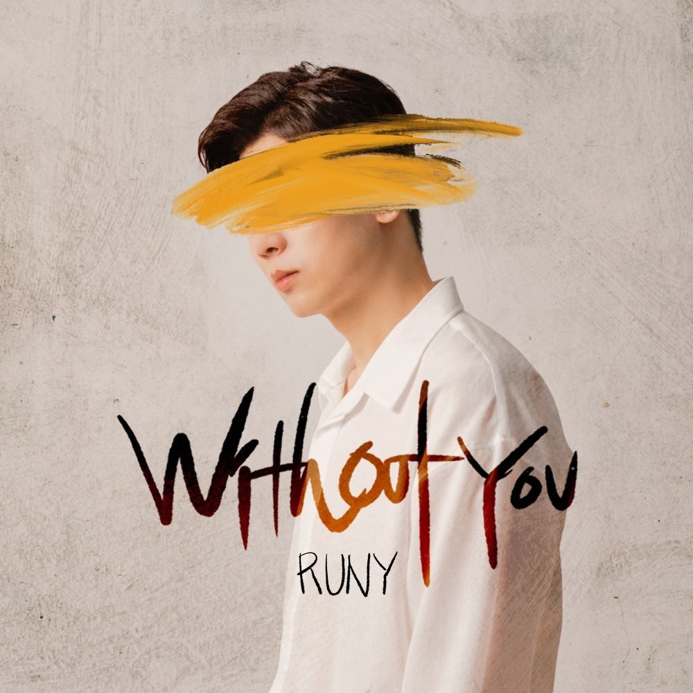 RUNY – Without You – Single