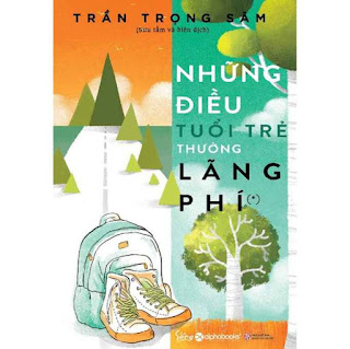 Những Điều Tuổi Trẻ Thường Lãng Phí (Tái Bản 2018) ebook PDF EPUB AWZ3 PRC MOBI