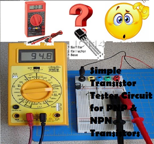 Simple Transistor Tester Circuit for PNP & NPN Transistors electrical