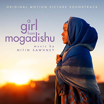 A Girl From Mogadishu Soundtrack Nitin Sawhney