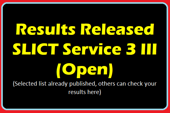 Results Released : SLICT Service 3 III (Open)