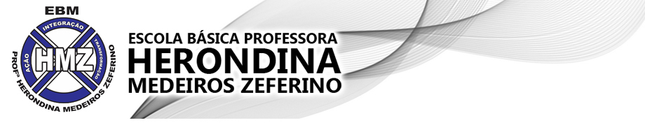 Escola Básica Prof.ª Herondina Medeiros Zeferino