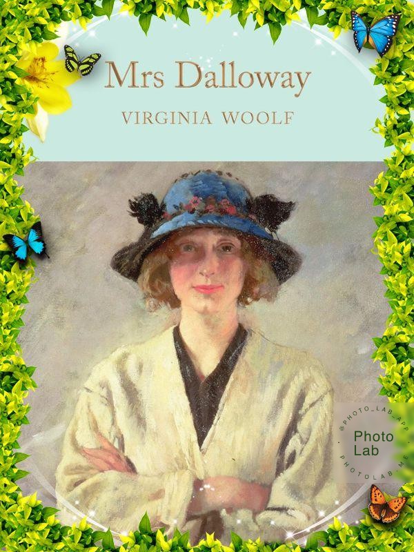 миссис дэллоуэй вирджиния. вирджиния вульф миссис. вирджиния вулф миссис дэллоуэй. вульф миссис дэллоуэй. миссис дэллоуэй.