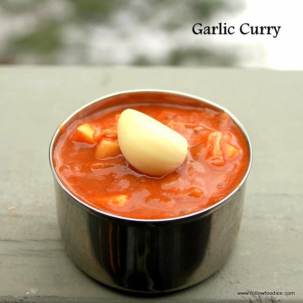 Follow foodie GARLIC CURRY POONDU KULAMBU RECIPE