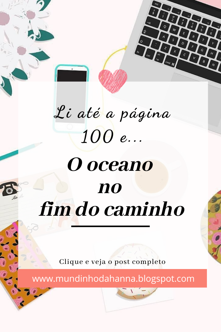 O oceano no fim do caminho O oceano no fim do caminho