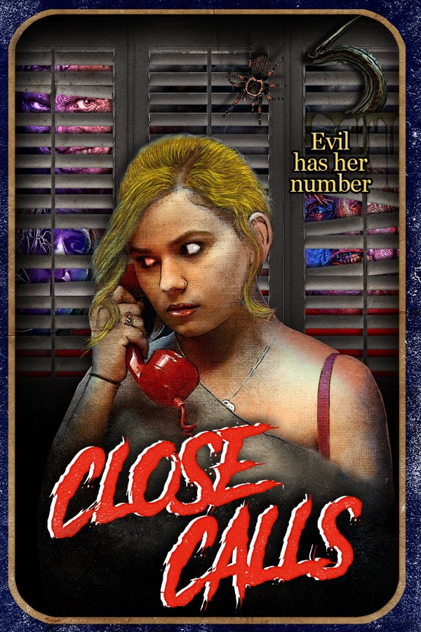 Terror Films Sets Release Date For Close Calls