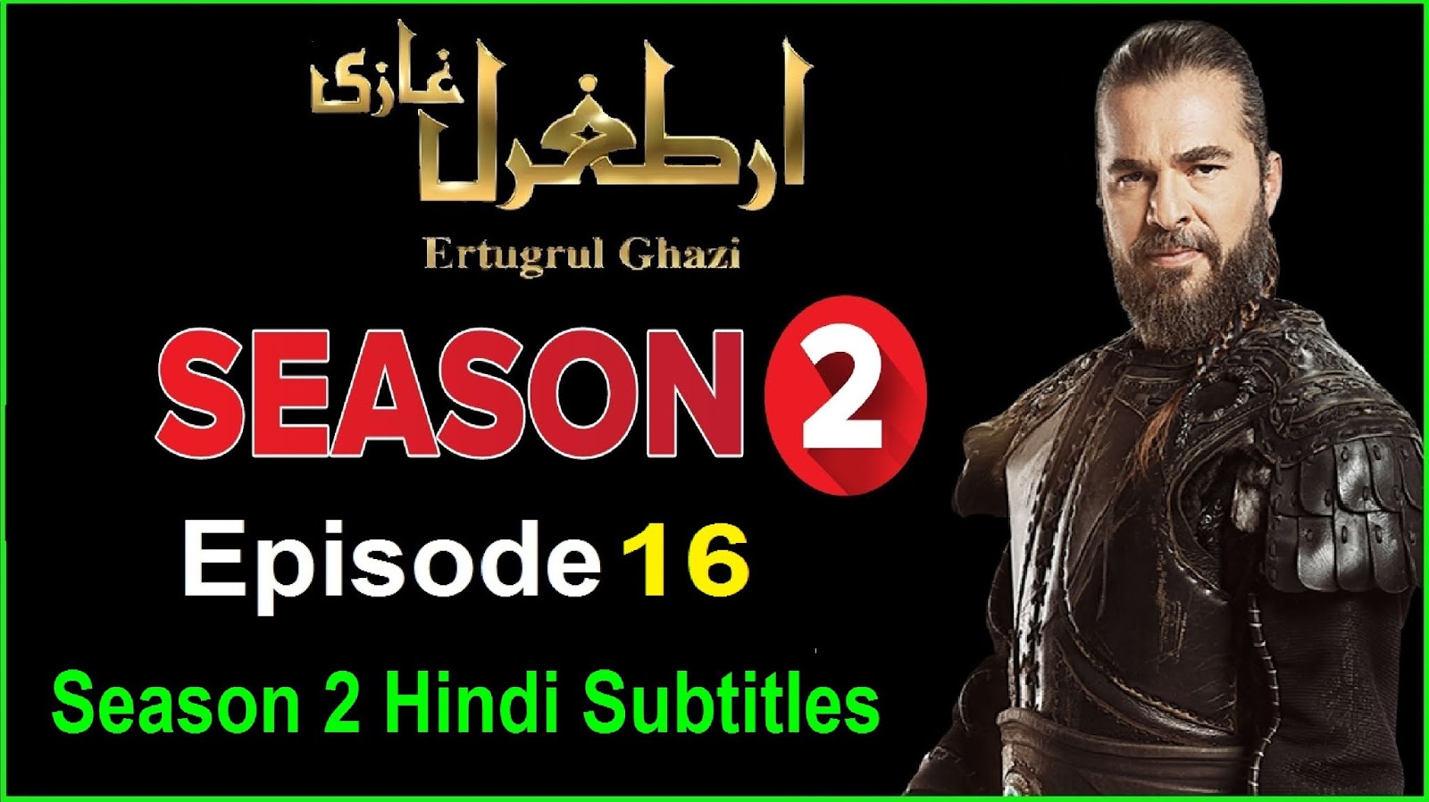 Dirilis Ertugrul Season 2 Episode 16 In Hindi Subtitles