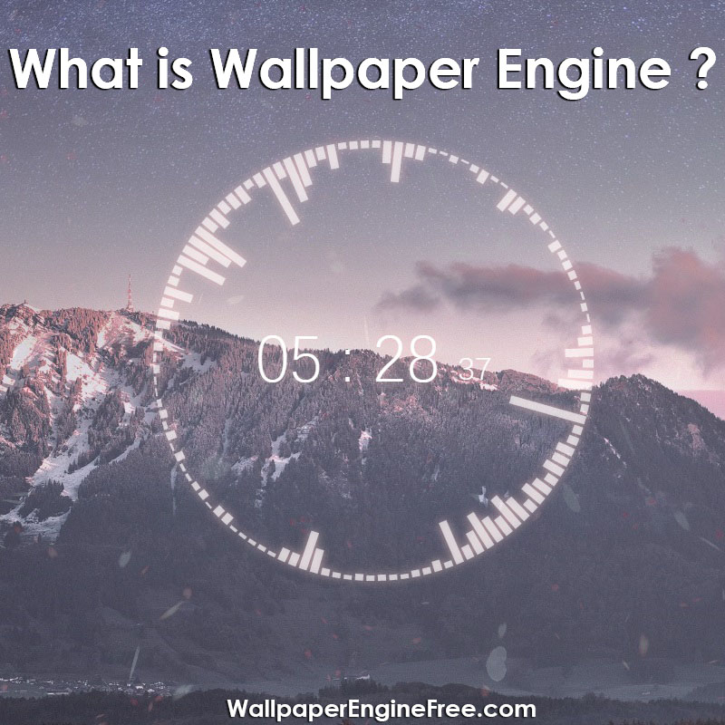 What is Wallpaper Engine