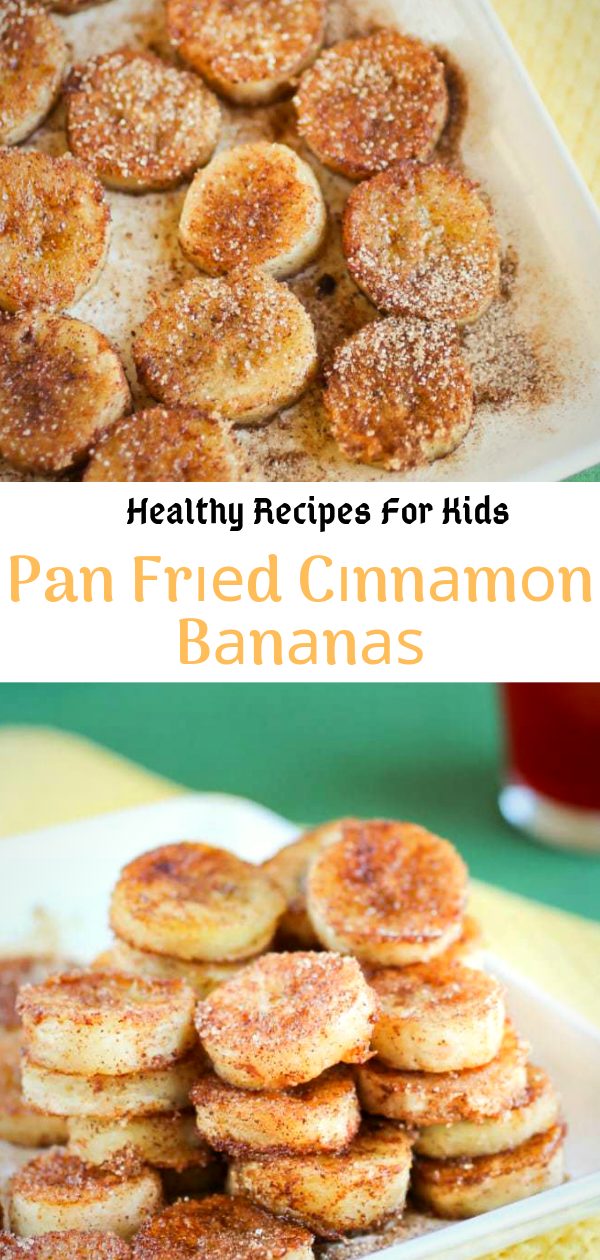 Healthy Recipes For Kids | Pan Frіеd Cіnnаmоn Bаnаnаѕ | Healthy Recipes For Weight Loss,Healthy Recipes Easy, Healthy Recipes Dinner, Healthy Recipes Best, Healthy Recipes On A Budget, Healthy Recipes Clean, Healthy Recipes Breakfast, Healthy Recipes For Picky Eaters, Healthy Recipes Meal Prep, Healthy Recipes Low Carb, Healthy Recipes Vegetarian, Healthy Recipes Desserts, Healthy Recipes Snacks, Healthy Recipes Lunch, Healthy Recipes For One, Healthy Recipes For Kids, Healthy Recipes For Two, Healthy Recipes Crock Pot, Healthy Recipes Videos, Healthy Recipes Weightloss, Healthy Recipes Chicken, Healthy Recipes Heart, Healthy Recipes For Diabetics, Healthy Recipes Simple, Healthy Recipes Gluten Free, Healthy Recipes Vegan, Healthy Recipes Smoothies, Healthy Recipes For Teens, Healthy Recipes For Family, Healthy Recipes Protein, Healthy Recipes Salad, Healthy Recipes Cheap, Healthy Recipes Paleo, Healthy Recipes Shrimp, Healthy Recipes Keto, Healthy Recipes Pasta, Healthy Recipes Beef, Healthy Recipes Salmon, Healthy Recipes Soup, Healthy Recipes Fish, Healthy Recipes Quick, Healthy Recipes For College Students, Healthy Recipes Delicious, Healthy Recipes Slow Cooker, Healthy Recipes Slimming World, Healthy Recipes Tasty, Healthy Recipes For 2, Healthy Recipes For Pregnancy, Healthy Recipes With Calories, Healthy Recipes Wraps, Healthy Recipes Ground Turkey, Healthy Recipes Yummy, Healthy Recipes Super, Healthy Recipes Summer, Healthy Recipes Quinoa, Healthy Recipes Tuna, Healthy Recipes Fruit, Healthy Recipes Cauliflower, Healthy Recipes Pork, Healthy Recipes Fitness, Healthy Recipes For The Week, Healthy Recipes Baking, Healthy Recipes Indian, Healthy Recipes Sweet, Healthy Recipes Vegetables, Healthy Recipes No Meat, Healthy Recipes On The Go, Healthy Recipes Diet, Healthy Recipes Asian, Healthy Recipes Fast, Healthy Recipes Rice, Healthy Recipes Avocado, Healthy Recipes Casserole, Healthy Recipes Mexican, Healthy Recipes Broccoli, Healthy Recipes Sides, Healthy Recipes For School, Healthy Recipes Zucchini, Healthy Recipes Spinach, #banana, #dessert, #recipessweet, #recipesforfamily, #recipesforkids, #delicious, #yummy, Healthy Recipes For Kids | Pan Frіеd Cіnnаmоn Bаnаnаѕ | Healthy Recipes For Weight Loss,Healthy Recipes Easy, Healthy Recipes Dinner, Healthy Recipes Best, Healthy Recipes On A Budget, Healthy Recipes Clean, Healthy Recipes Breakfast, Healthy Recipes For Picky Eaters, Healthy Recipes Meal Prep, Healthy Recipes Low Carb, Healthy Recipes Vegetarian, Healthy Recipes Desserts, Healthy Recipes Snacks, Healthy Recipes Lunch, Healthy Recipes For One, Healthy Recipes For Kids, Healthy Recipes For Two, Healthy Recipes Crock Pot, Healthy Recipes Videos, Healthy Recipes Weightloss, Healthy Recipes Chicken, Healthy Recipes Heart, Healthy Recipes For Diabetics, Healthy Recipes Simple, Healthy Recipes Gluten Free, Healthy Recipes Vegan, Healthy Recipes Smoothies, Healthy Recipes For Teens, Healthy Recipes For Family, Healthy Recipes Protein, Healthy Recipes Salad, Healthy Recipes Cheap, Healthy Recipes Paleo, Healthy Recipes Shrimp, Healthy Recipes Keto, Healthy Recipes Pasta, Healthy Recipes Beef, Healthy Recipes Salmon, Healthy Recipes Soup, Healthy Recipes Fish, Healthy Recipes Quick, Healthy Recipes For College Students, Healthy Recipes Delicious, Healthy Recipes Slow Cooker, Healthy Recipes Slimming World, Healthy Recipes Tasty, Healthy Recipes For 2, Healthy Recipes For Pregnancy, Healthy Recipes With Calories, Healthy Recipes Wraps, Healthy Recipes Ground Turkey, Healthy Recipes Yummy, Healthy Recipes Super, Healthy Recipes Summer, Healthy Recipes Quinoa, Healthy Recipes Tuna, Healthy Recipes Fruit, Healthy Recipes Cauliflower, Healthy Recipes Pork, Healthy Recipes Fitness, Healthy Recipes For The Week, Healthy Recipes Baking, Healthy Recipes Indian, Healthy Recipes Sweet, Healthy Recipes Vegetables, Healthy Recipes No Meat, Healthy Recipes On The Go, Healthy Recipes Diet, Healthy Recipes Asian, Healthy Recipes Fast, Healthy Recipes Rice, Healthy Recipes Avocado, Healthy Recipes Casserole, Healthy Recipes Mexican, Healthy Recipes Broccoli, Healthy Recipes Sides, Healthy Recipes For School, Healthy Recipes Zucchini, Healthy Recipes Spinach, #banana, #dessert, #recipessweet, #recipesforfamily, #recipesforkids, #delicious, #yummy,