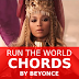 Beyoncé - Run the World Chords - Moqyu