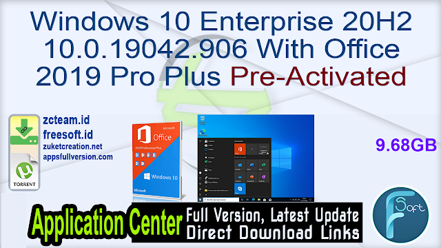 Windows 10 Enterprise 20H2 10.0.19042.906 With Office 2019 Pro Plus Pre-Activated