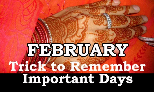 Trick to remember Important Days of a Month (February)