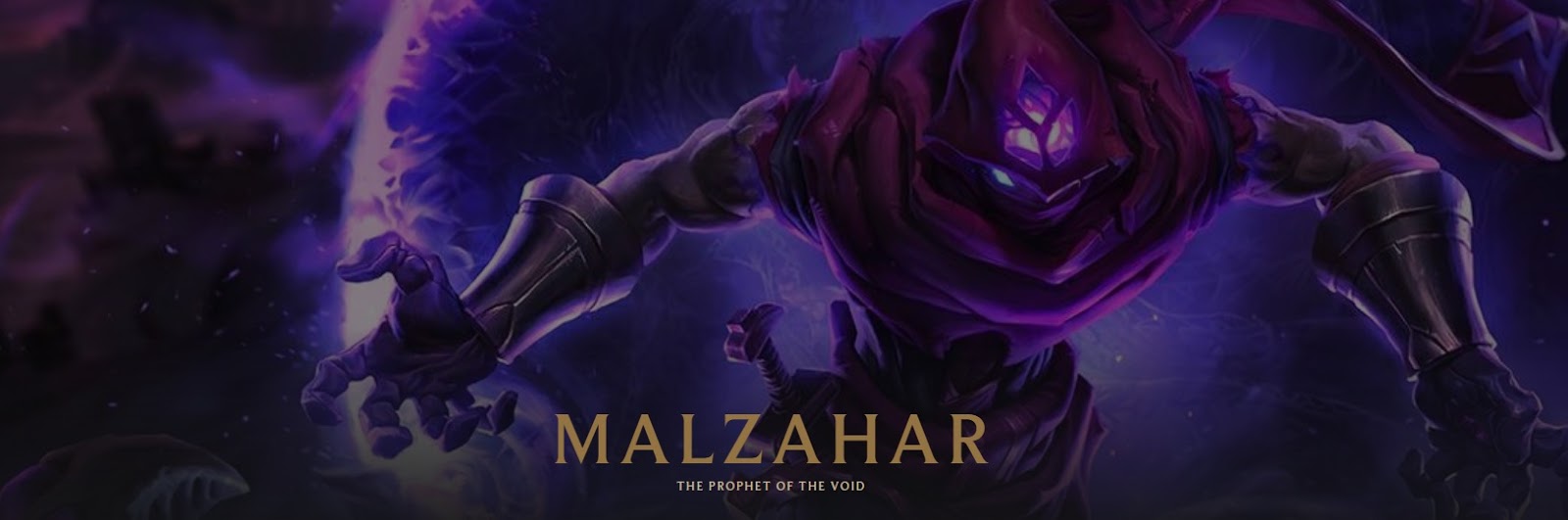 The only son of aging trinket peddlers, Malzahar did not... 