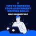 5 Tips To Improve Your Assignment Writing Skills