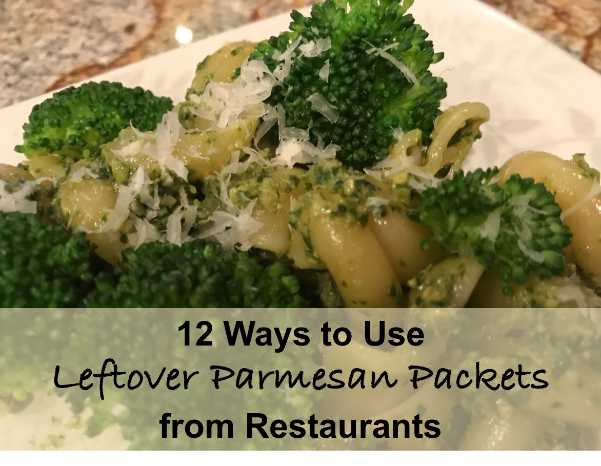12 Ways to Use Leftover Parmesan Packets and Condiments from