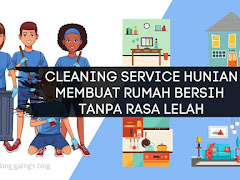 Cleaning Service Hunian Membuat Rumah Bersih Tanpa Rasa Lelah
