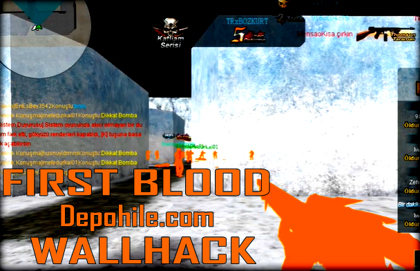 First Blood Çalışan Wallhack Hilesi İndir 2020 Her Zaman Güncel