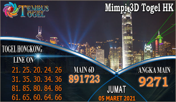 Mimpi 3D Togel HK - Hari Jumat Tanggal 05 Maret 2021