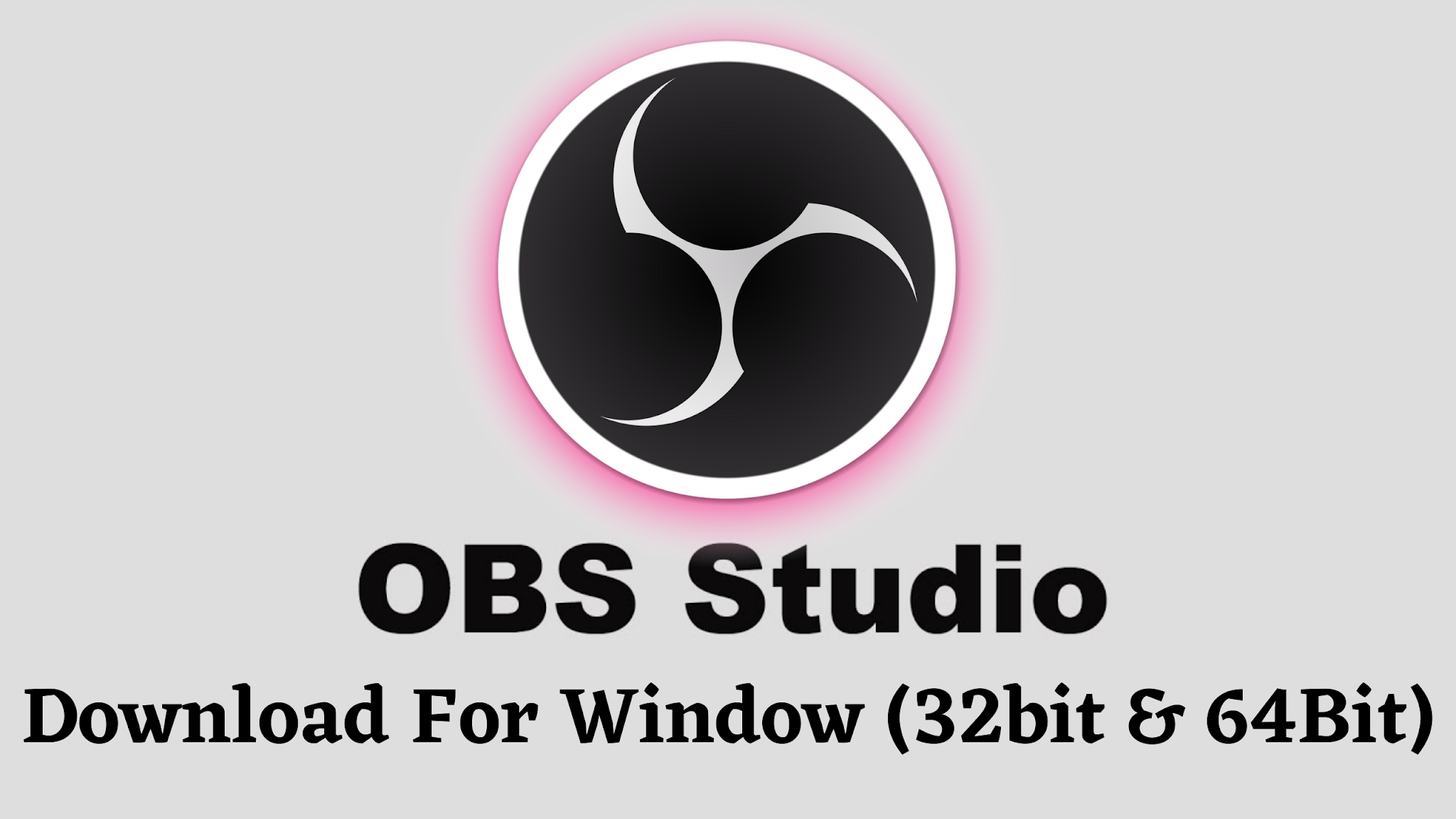 How To Download Obs Studio 21 Latest Version 32bit Or 64bit For Windows 10 8 7