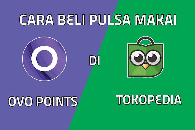 Cara Beli Pulsa Pakai OVO Point di Tokopedia