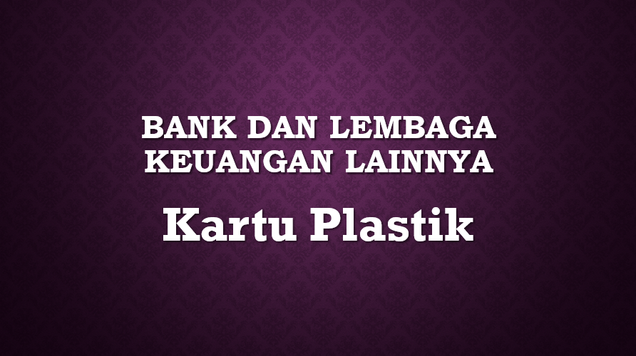 Soal Dan Jawaban Kartu Plastik Gedung Ge