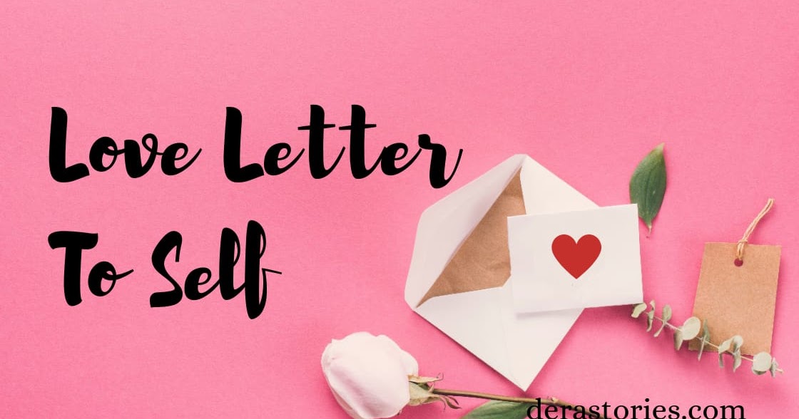 love-letter-to-self-derastories