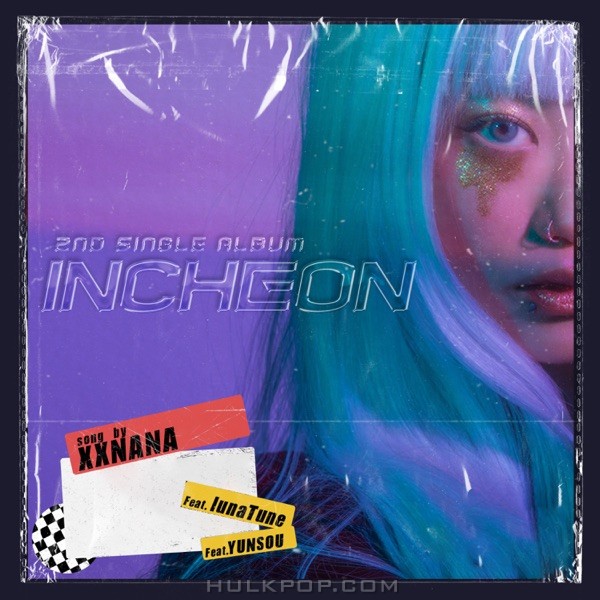 XXNANA – INCHEON (feat. LunaTune & YUNSOU) – Single
