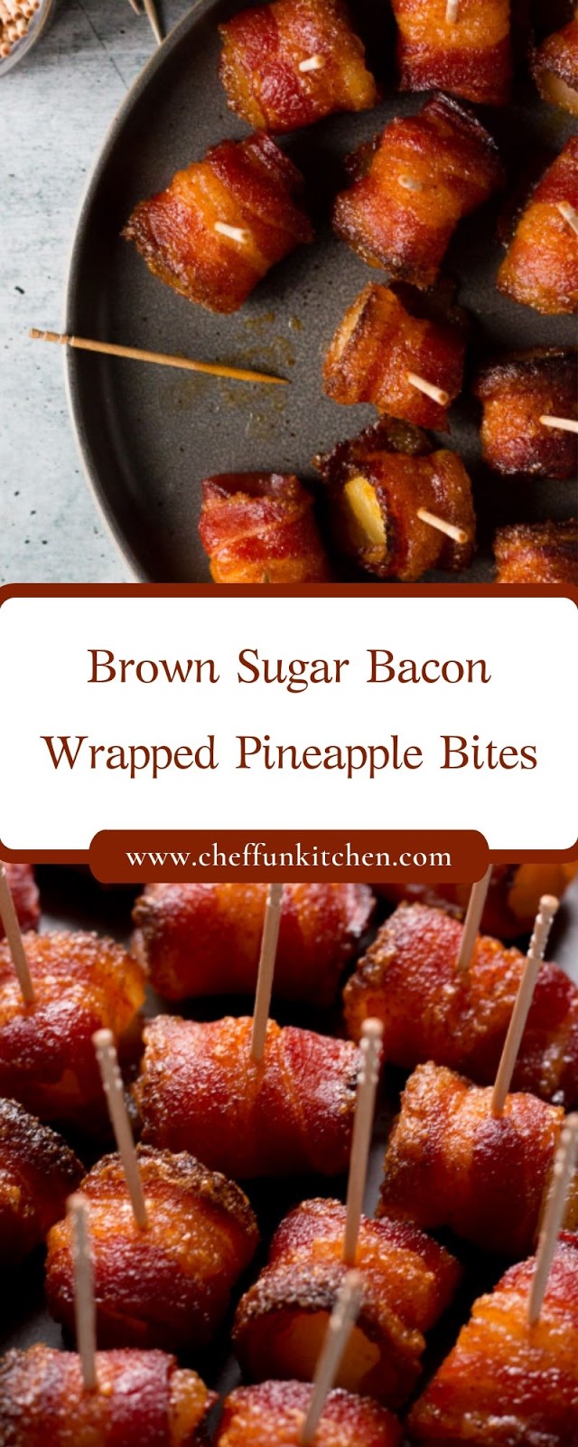 Brown Sugar Bacon Wrapped Pineapple Bites Brown Sugar Bacon Wrapped Pineapple Bites