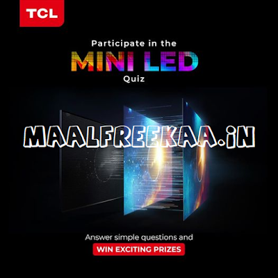 TCL Mini LED Quiz Answer TCL Mini LED Contest Win Prize Rs 1000