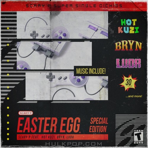 LUDA, BRYN, h0t kuzi, SCARY`P – Easter Egg – Single