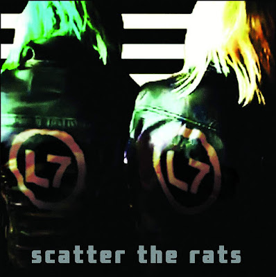 Scatter The Rats L7 Album