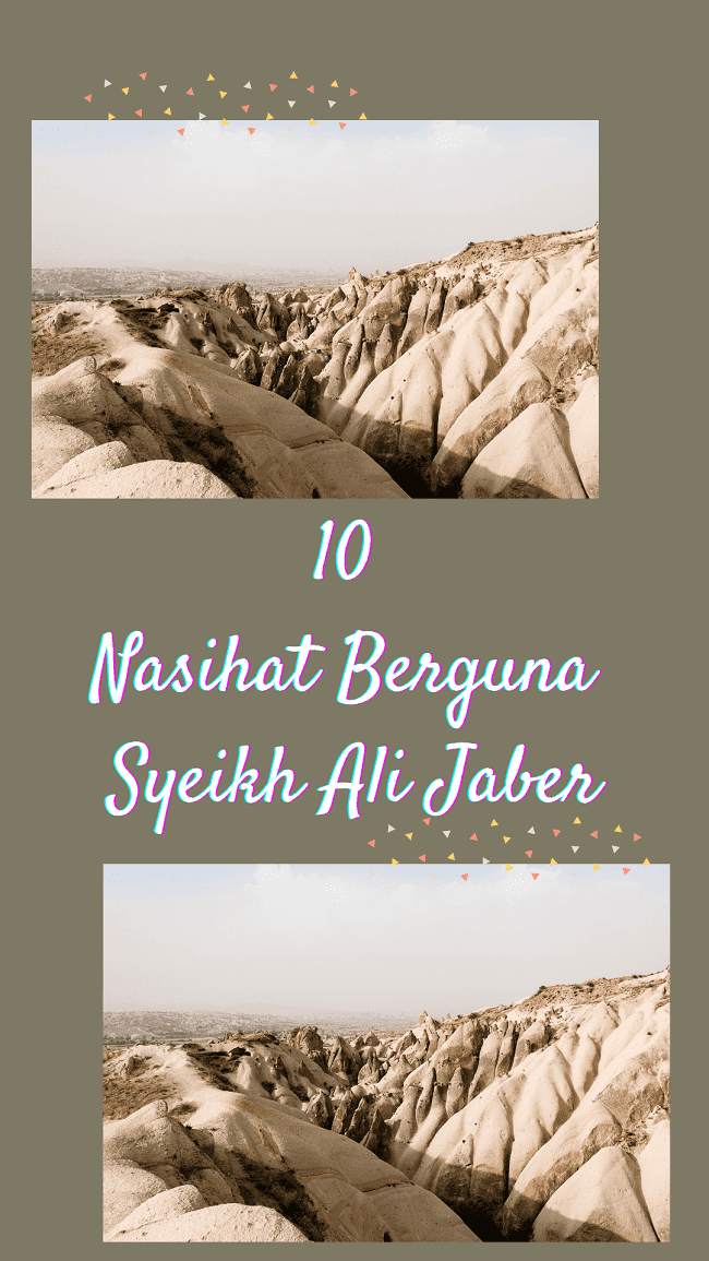 10 Nasihat Berguna Syeikh Ali Jaber