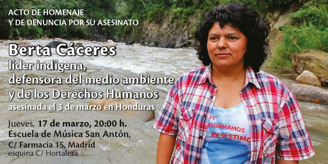 17 marzo Berta Cáceres Acto Solidario