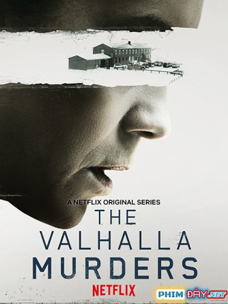 THIÊN ĐƯỜNG CHẾT CHÓC (PHẦN 1) - The Valhalla Murders (Season 1) (2019) THIÊN ĐƯỜNG CHẾT CHÓC (PHẦN 1) - The Valhalla Murders (Season 1) (2019)